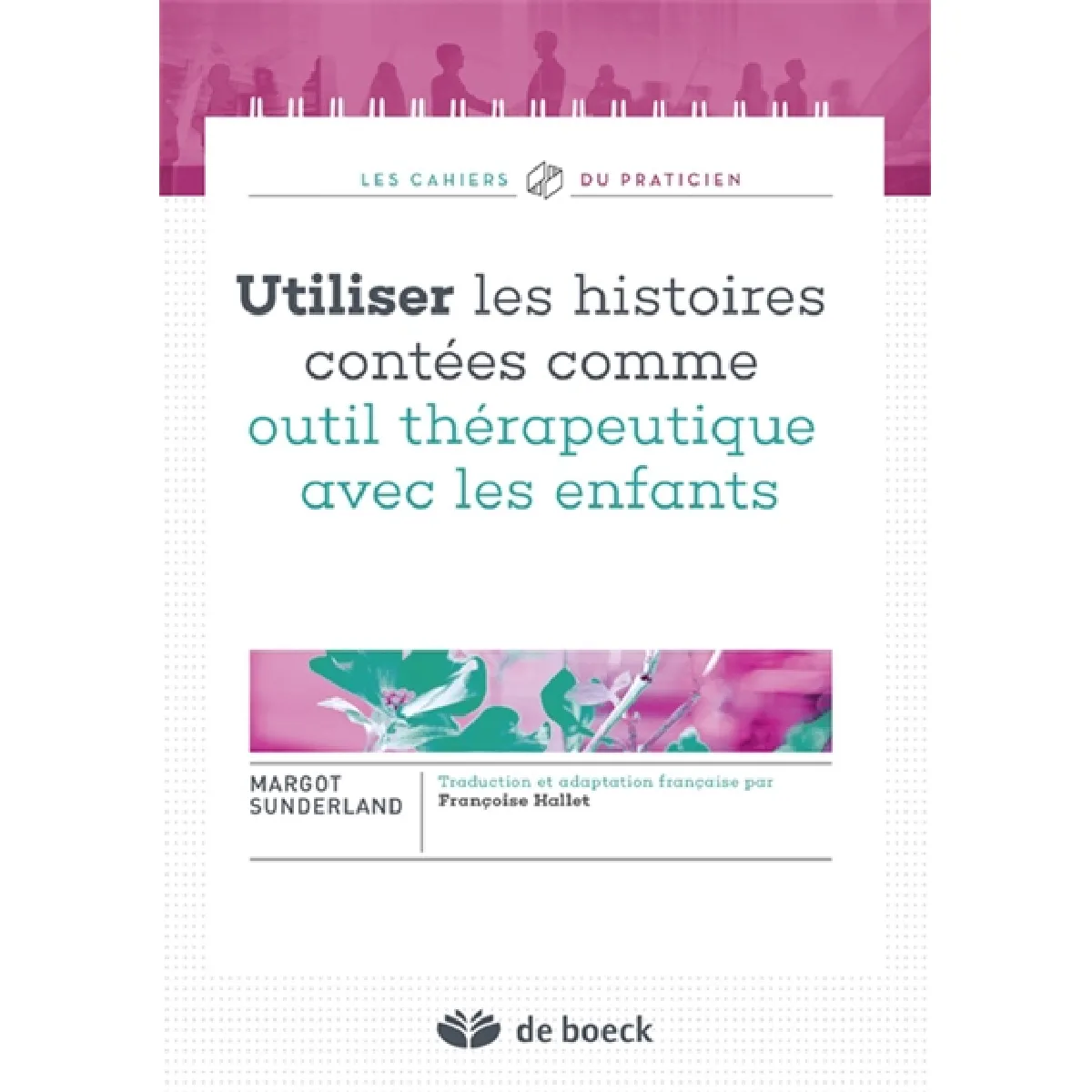 Utiliser les histoires contées comme outil thérapeutique avec les enfants